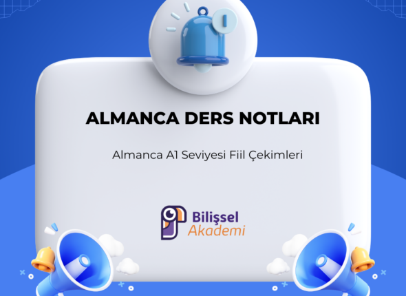 Almanca A1 Seviyesi Fiil Çekimleri